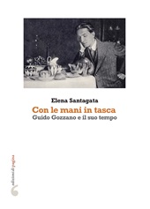 E-book, "Con le mani in tasca" : Guido Gozzano e il suo tempo, Edizioni di pagina