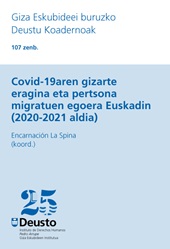 E-book, Covid-19aren gizarte eragina eta pertsona migratuen egoera Euskadin (2020-2021 aldia), Universidad de Deusto
