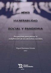E-book, México : vulnerabilidad social y pandemia : perspectivas para pensar la redefinición de los derechos sociales, Tirant lo Blanch