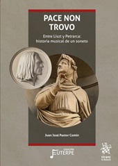 E-book, Pace non trovo : entre Liszt y Petrarca : historia musical de un soneto, Tirant lo Blanch