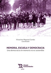 E-book, Memoria, escuela y democracia : una democracia sin memoria no es sostenible, Tirant lo Blanch