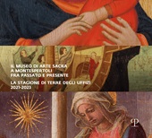 E-book, Il Museo di arte sacra a Montespertoli fra passato e presente : la stagione di Terre degli Uffizi 2021-2023, Polistampa