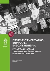 E-book, Empresas y empresarios ejemplares en sostenibilidad : estrategias, prácticas y resultados de éxito a partir de un estudio de casos, Tirant lo Blanch