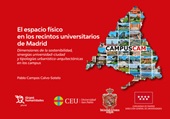 E-book, El espacio físico en los recintos universitarios de Madrid : dimensiones de la sostenibilidad, sinergias universidad-ciudad y tipologías urbanístico-arquitectónicas en los campus, Tirant lo Blanch