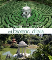 E-book, Giardini fantastici ed esoterici d'Italia, Polistampa