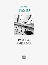 m, Paròla, amisa mia = (Parola, amica mia), 