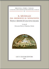 pdm, L'economia mugellana dall'Unità alla prima guerra mondiale. Industria, commercio, infrastrutture, Leo S. Olschki editore