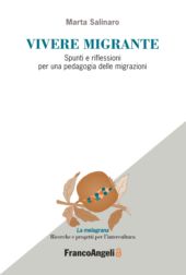E-book, Vivere migrante : spunti e riflessioni per una pedagogia delle migrazioni, Franco Angeli