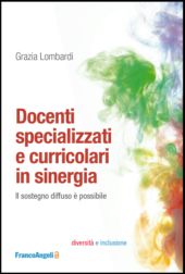 E-book, Docenti specializzati e curricolari in sinergia : il sostegno diffuso è possibile, F. Angeli