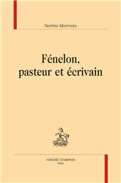 m, Fénelon, pasteur et écrivain, Honoré Champion editeur
