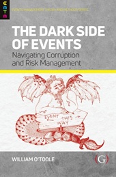 E-book, The dark side of events : navigating corruption and risk management, Goodfellow Publishers