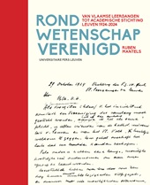 E-book, Rond wetenschap verenigd : Van Vlaamse Leergangen tot Academische Stichting Leuven 1924-2024, Leuven University Press