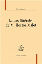 m, Le cas littéraire de M. Hector Malot, Honoré Champion editeur