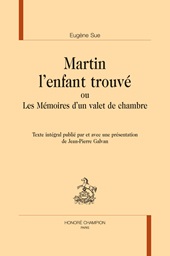 m, Martin, l'enfant trouvé ou Les mémoires d'un valet de chambre, H. Champion