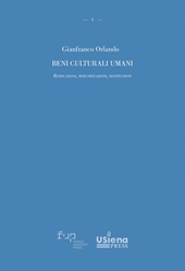 m, Beni culturali umani : reificazioni, risignificazioni, restituzioni, Firenze University Press