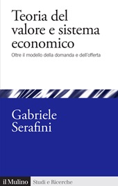 m, Teoria del valore e sistema economico : oltre il modello della domanda e dell'offerta, Il mulino