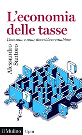 m, L'economia delle tasse : cosa sono e come dovrebbero cambiare, Il mulino