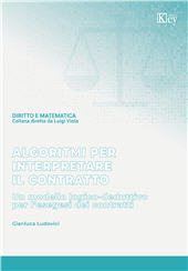 E-book, Algoritmi per interpretare il contratto : un modello logico-deduttivo per l'esegesi dei contratti, Key editore