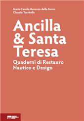 E-book, Ancilla & Santa Teresa : quaderni di restauro nautico e design, Genova University Press