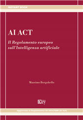 E-book, AI Act : il Regolamento europeo sull'intelligenza artificiale, Key editore