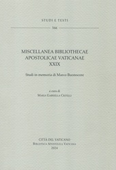 Capitolo, "Per soddisfare la sua studiosa curiosità" : l'iter in Tuscia di Giuseppe Garampi del 1752, Biblioteca apostolica vaticana
