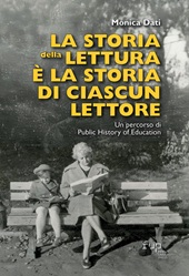 E-book, La storia della lettura è la storia di ciascun lettore : un percorso di Public History of Education, Firenze University Press