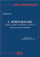 E-book, Il decreto salva casa : commento alla Legge 24/07/2024, n. 105 di conversione del D.L. 29/5/2024, n. 69 : analisi del testo, casi pratici e giurisprudenza : agg.to alla sent. T.A.R. Campania-Napoli 2/09/2024 n. 4790, Key editore