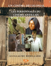 E-book, Un cinéma décolonial : les personnages du cinéma antillais, Presses universitaires des Antilles