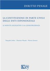 m, La costituzione di parte civile degli enti esponenziali : le novità legislative e la giurisprudenza, Key editore