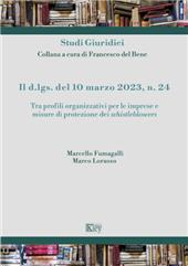 E-book, Il d.lgs. del 10 marzo 2023, n. 24 : tra profili organizzativi per le imprese e misure di protezione dei whistleblowers, Key editore
