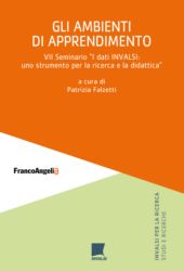 E-book, Gli ambienti di apprendimento : VII Seminario "I dati INVALSI: uno strumento per la ricerca e la didattica", F. Angeli