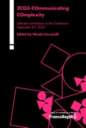 E-book, 2CO3-COmmunicating COmplexity : selected contributions to the conference, September 8-9, 2022, F. Angeli
