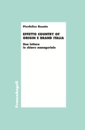 E-book, Effetto Country of Origin e Made in Italy : una lettura in chiave manageriale, F. Angeli