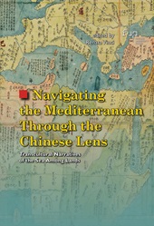 m, Navigating the Mediterranean through the Chinese lens, Firenze University Press