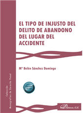 E-book, El tipo de injusto del delito de abandono del lugar del accidente, Dykinson