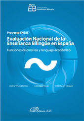 E-book, Evaluación nacional de la enseñanza bilingüe en España : funciones discursivas y lenguaje académico : proyecto ENEBE, Dykinson
