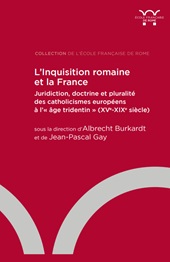 pdm, Grand Tour et Inquisition romaine : un gentilhomme devant le Saint-Office à la fin du XVIe siècle, École française de Rome