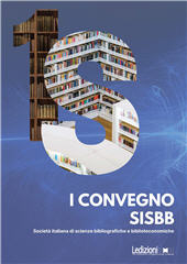 E-book, I Convegno della Società italiana di scienze bibliografiche e biblioteconomiche (SISBB) : Cagliari 22-24 settembre 2022, Ledizioni