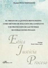 E-book, El origen de la justicia restaurativa como método de solución del conflicto y de protección de las víctimas de infracciones penales, Dykinson