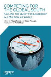 m, Competing for the global south : Asia and the quest for leadership in a multipolar world, ISPI : Ledizioni LediPublishing