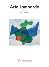 Fascicolo, Arte lombarda : rivista quadrimestrale di storia dell'arte : 202 n.s., 3, 2024, Vita e Pensiero