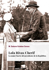 E-book, Lola Rivas Cherif : la mujer fuerte del presidente de la República, Dykinson