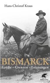 E-book, Bismarck : Größe, Grenzen, Leistungen, Klett-Cotta