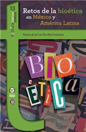 E-book, Retos de la bioética en México y América Latina, Bonilla Artigas Editores