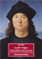 E-book, Apollo volgare : Serafino Aquilano and the performance of vernacular poetry in Renaissance Italy, Libreria musicale italiana