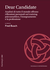 E-book, Dear candidate : analisti di tutto il mondo offrono riflessioni personali sul training psicoanalitico, l'insegnamento e la professione, Rosenberg & Sellier
