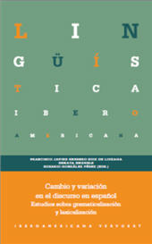 E-book, Cambio y variación en el discurso en español : estudios sobre gramaticalización y lexicalización, Iberoamericana  ; Vervuert