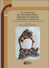 E-book, A novecento anni dal Concordato di Worms : dinamiche dei rapporti tra Santa Sede e autorità civili : atti del convegno di Cosenza - Unical, 25 novembre 2022, Pellegrini