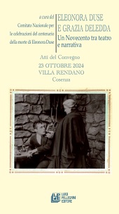 E-book, Eleonora Duse e Grazia Deledda :  un Novecento tra teatro e narrativa : atti del Convegno (Cosenza, 23 ottobre 2024), Pellegrini