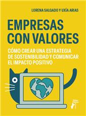 E-book, Empresas con valores : cómo crear una estrategia de sostenibilidad y comunicar el impacto positivo, Tébar Flores